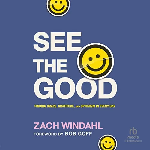 See the Good By Zach Windahl