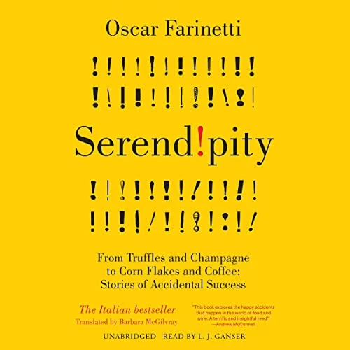 Serendipity By Oscar Farinetti