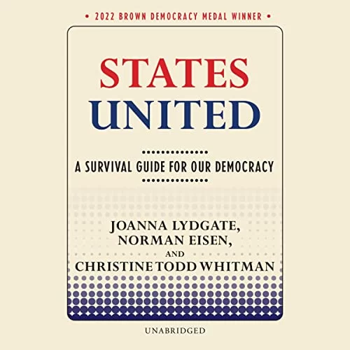 States United By Norman Eisen, Christine Todd Whitman, Joanna Lydgate