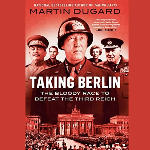 Taking Berlin By Martin Dugard