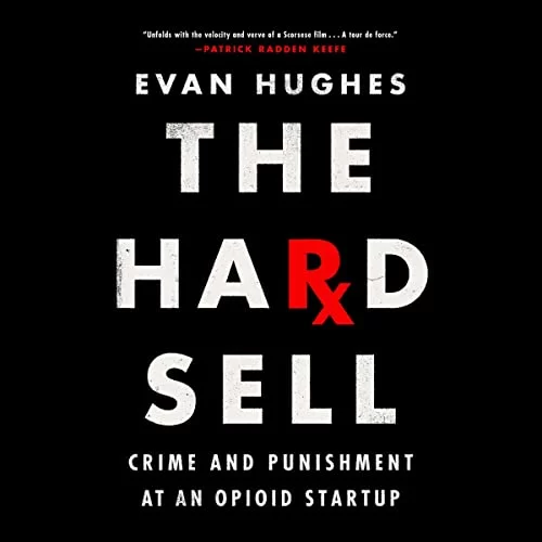 The Hard Sell By Evan Hughes