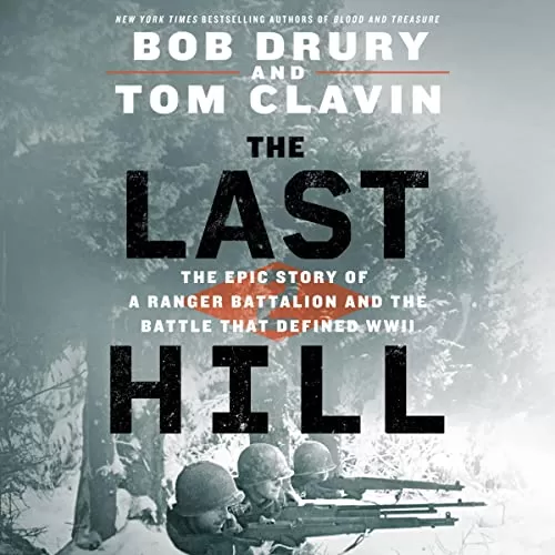 The Last Hill By Bob Drury, Tom Clavin