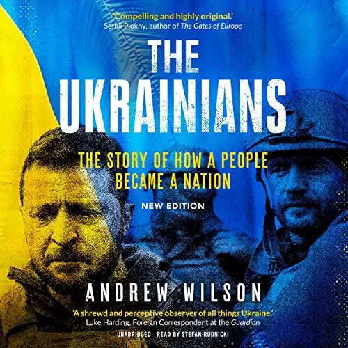 The Ukrainians (Fifth Edition) By Dr. Andrew Wilson