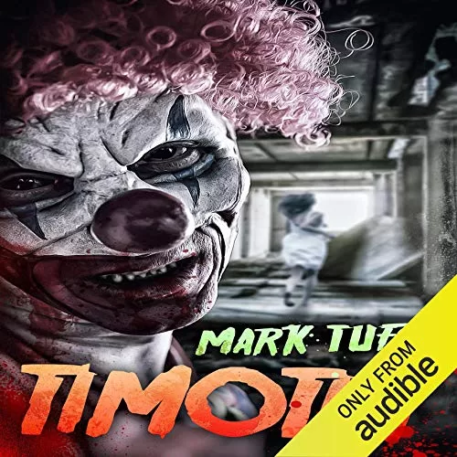 Timothy By Mark Tufo