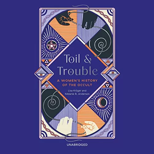 Toil and Trouble By Melanie R. Anderson, Lisa Kröger