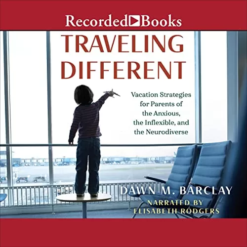 Traveling Different By Dawn M. Barclay