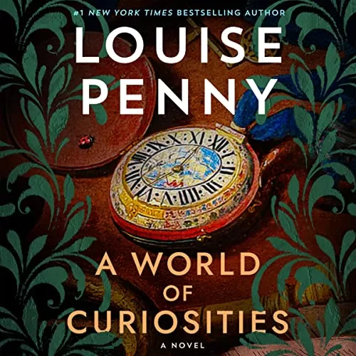 A World of Curiosities By Louise Penny