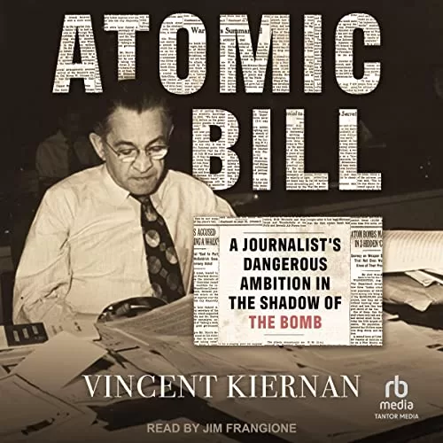 Atomic Bill By Vincent Kiernan