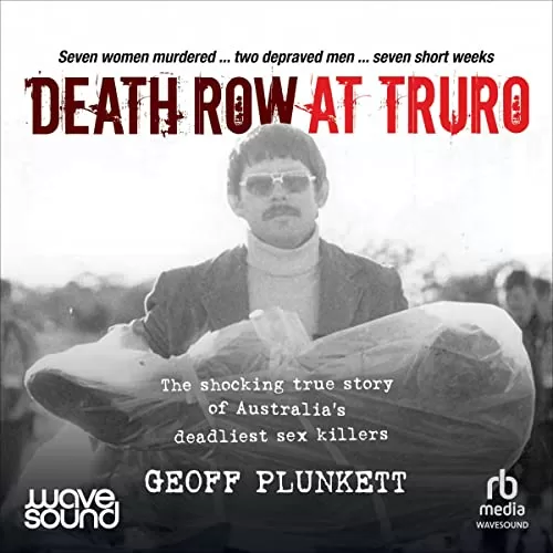 Death Row at Truro By Geoff Plunkett