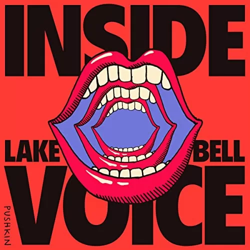 Inside Voice By Lake Bell