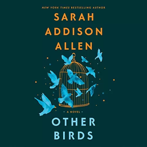 Other Birds By Sarah Addison Allen