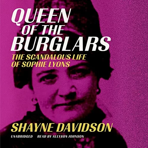 Queen of the Burglars By Shayne Davidson