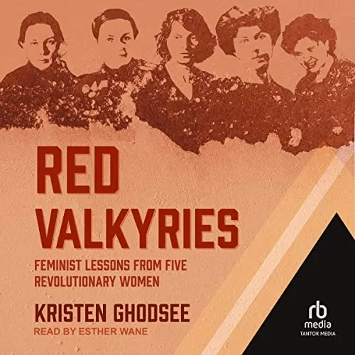 Red Valkyries By Kristen Ghodsee