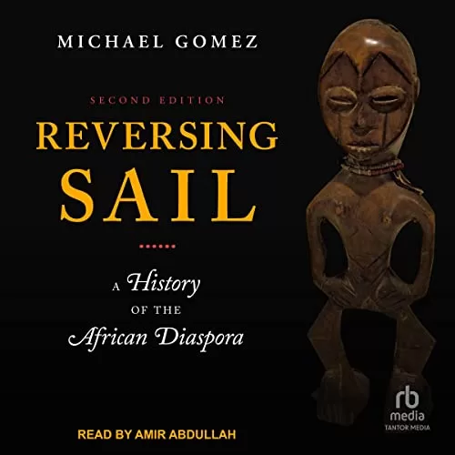 Reversing Sail (2nd Edition) By Michael Gomez