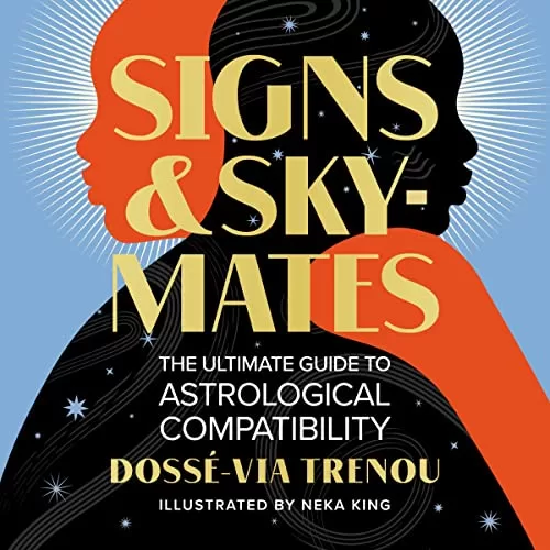 Signs & Skymates By Dossé-Via Trenou