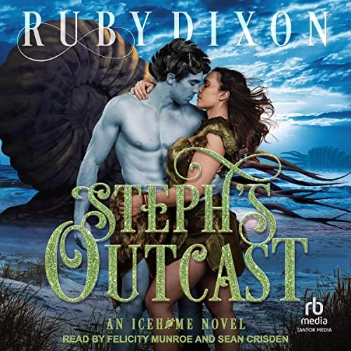 Steph’s Outcast By Ruby Dixon