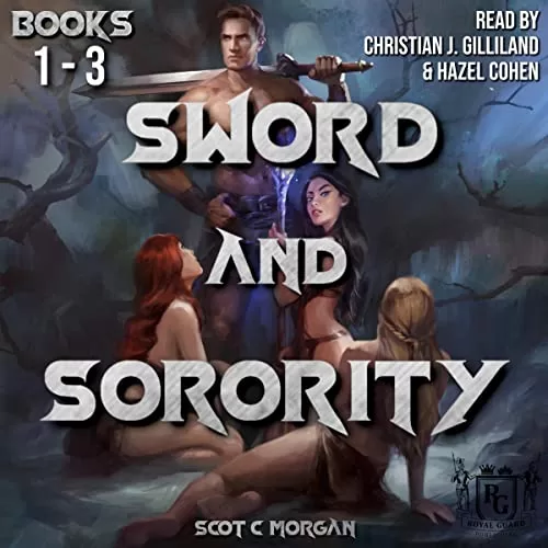Sword and Sorority The Complete Trilogy By Scot C. Morgan