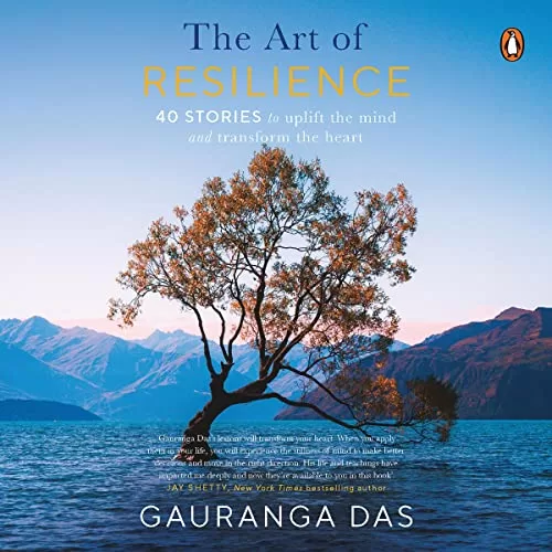 The Art of Resilience By Gauranga Das Prabhu