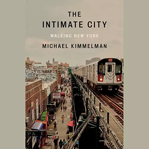 The Intimate City By Michael Kimmelman