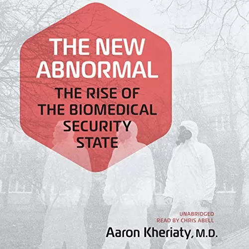 The New Abnormal By Aaron Kheriaty