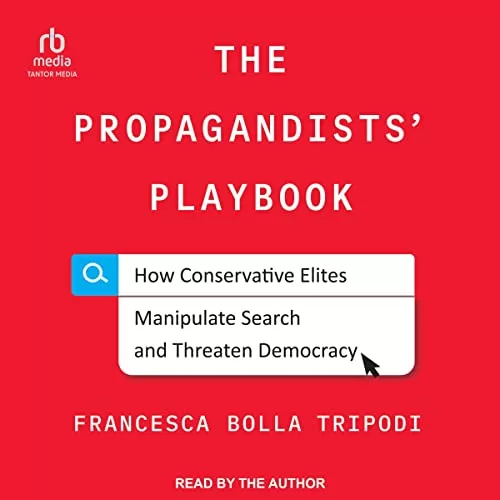 The Propagandists' Playbook By Francesca Bolla Tripodi