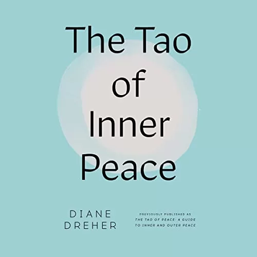 The Tao of Inner Peace By Diane Dreher