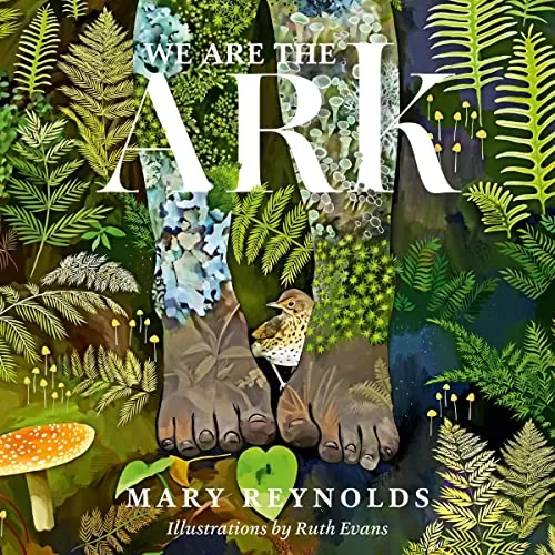 We Are the ARK By Mary Reynolds