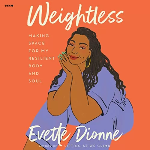 Weightless By Evette Dionne