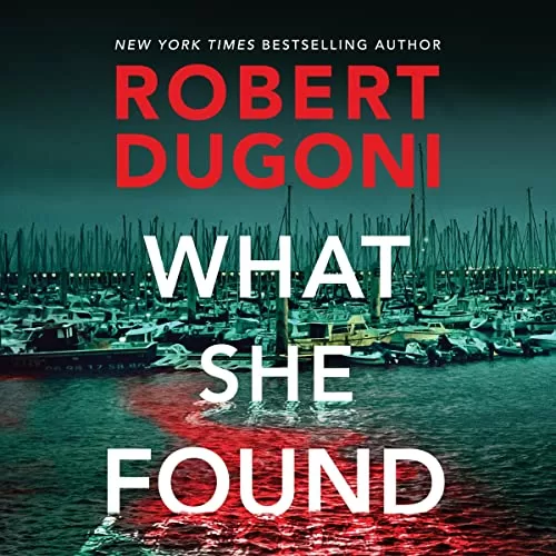 What She Found By Robert Dugoni