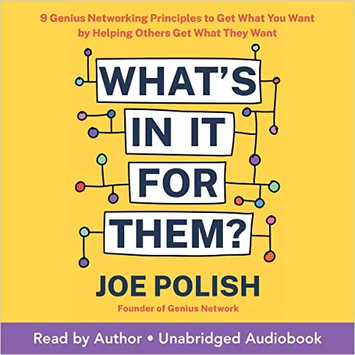 What's in It for Them? By Joe Polish