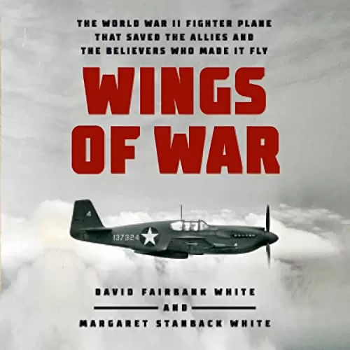 Wings of War By David Fairbank White, Margaret Stanback White