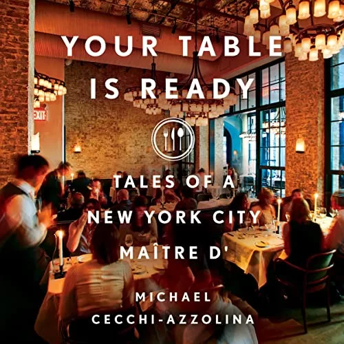 Your Table Is Ready By Michael Cecchi-Azzolina