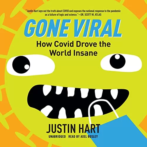 Gone Viral By Justin Hart