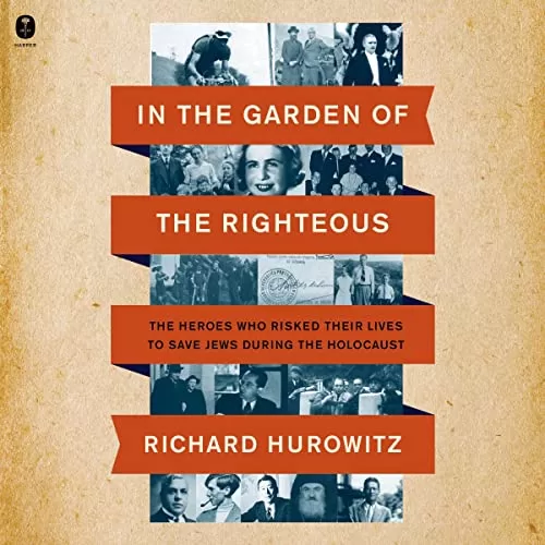 In the Garden of the Righteous By Richard Hurowitz