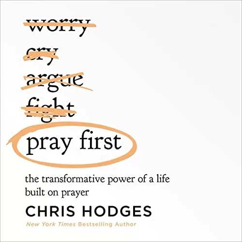 Pray First By Chris Hodges