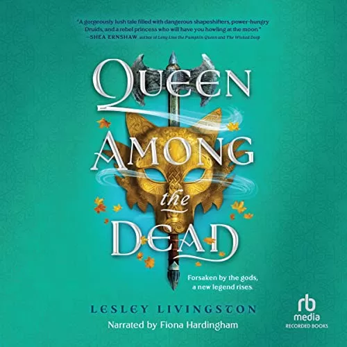 Queen Among the Dead By Lesley Livingston