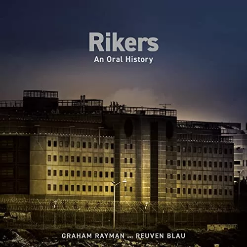 Rikers By Graham Rayman, Reuven Blau