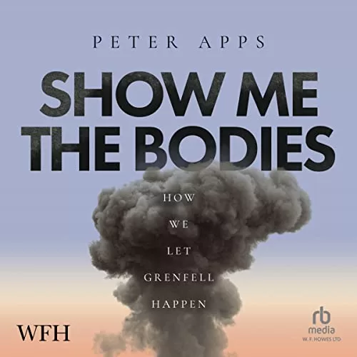 Show Me the Bodies By Peter Apps