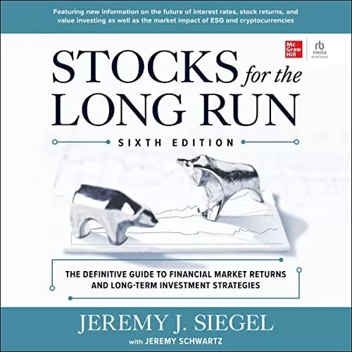Stocks for the Long Run, 6th Edition By Jeremy J. Siegel