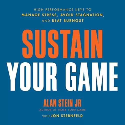 Sustain Your Game By Alan Stein, Jon Sternfeld