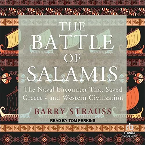 The Battle of Salamis By Barry Strauss