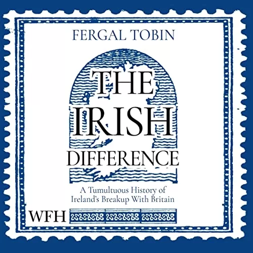 The Irish Difference By Fergal Tobin