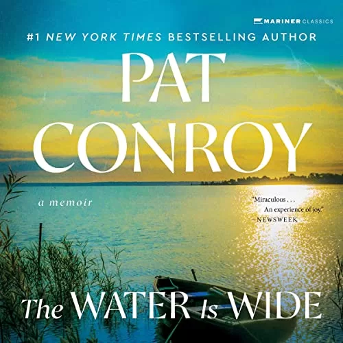 Water Is Wide By Pat Conroy