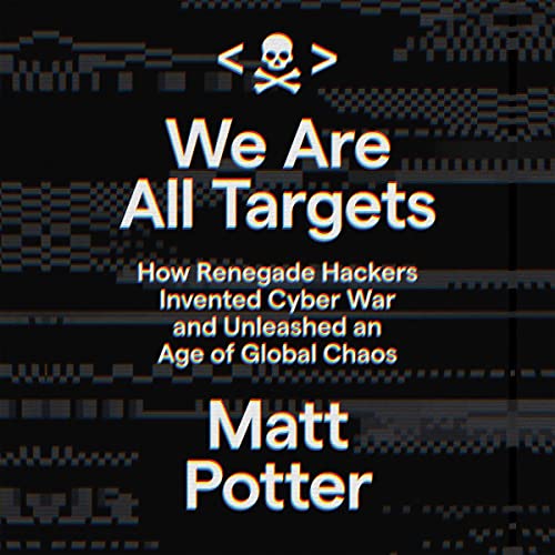 We Are All Targets By Matt Potter