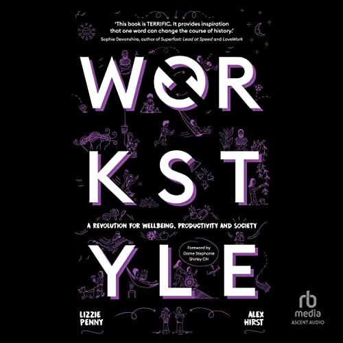 Workstyle By Lizzie Penny, Alex Hirst