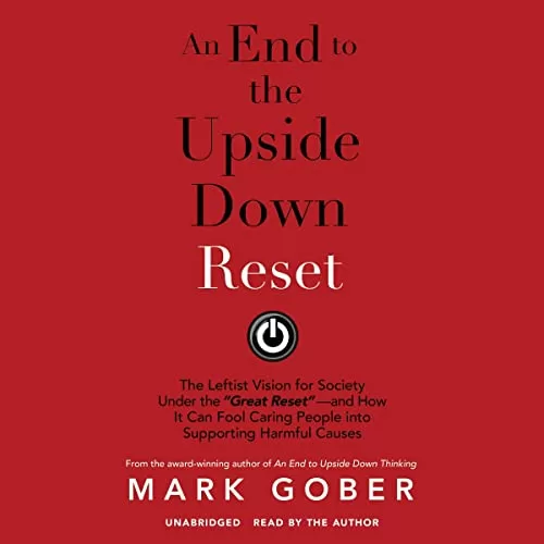 An End to the Upside Down Reset By Mark Gober