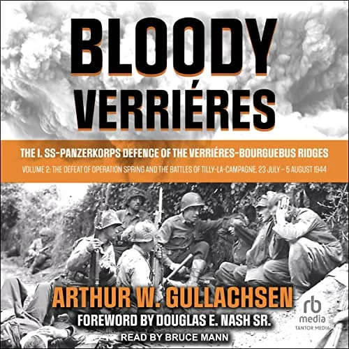 Bloody Verrières By Arthur W. Gullachsen