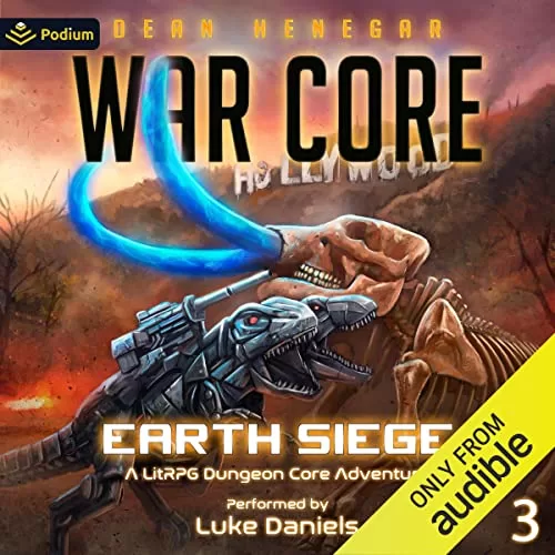 Earth Siege: A LitRPG Dungeon Core Adventure By Dean Henegar