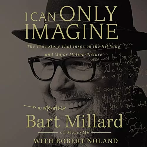 I Can Only Imagine By Bart Millard