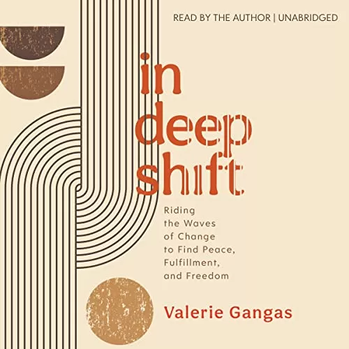 In Deep Shift By Valerie Gangas